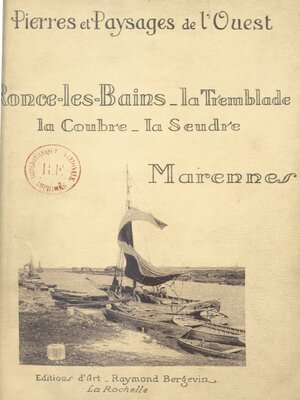 cover image of Ronce-les-Bains, la Tremblade, la Coubre, la Seudre, Marennes